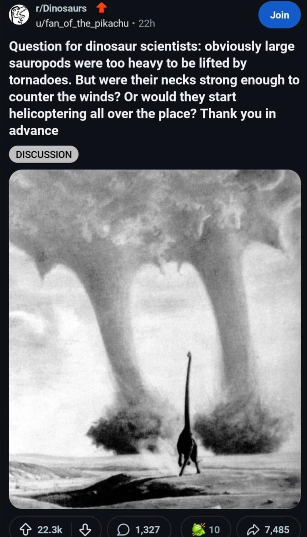 Screenshot of an r/Dinosaurs post with a black-and-white image of a sauropod between two tornadoes and its neck stretched straight up; the post asks whether sauropod necks could withstand tornado winds or would helicopter.
